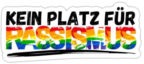Spreadshirt Kein Platz Für Rassismus Bunt Sticker Aufkleber, 10 x 10 cm, Mattweiß