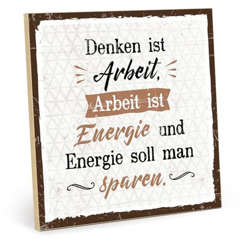 TypeStoff Holzschild mit Spruch – DENKEN IST ARBEIT – im Vintage-Look mit Zitat als Geschenk und Dekoration - HS-00661