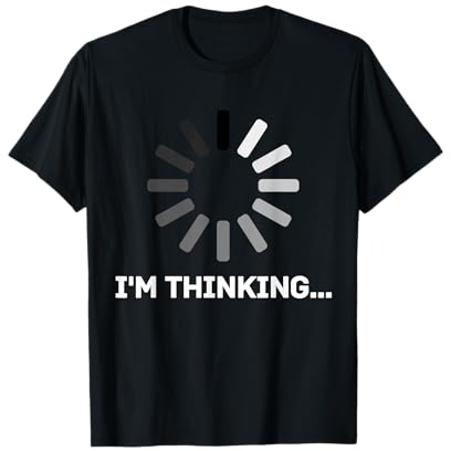 Gaming Computer Nerd Geek Loading - I'm thinking T-Shirt