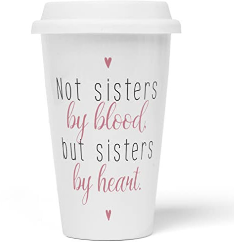 JUNIWORDS To-Go Becher mit Deckel, Not sisters by blood, but sisters by heart