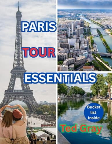 Paris Tour Essentials