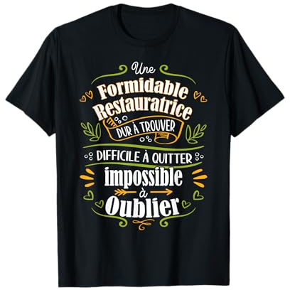 Une Restauratrice Formidable Femme Restauration T-Shirt