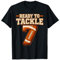 Ready To Tackle 7 Sports Lover Fußball Geburtstag Alter Jungen T-Shirt