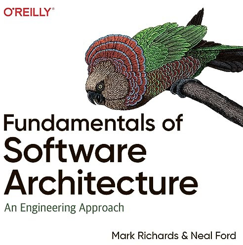 Fundamentals of Software Architecture: An Engineering Approach
