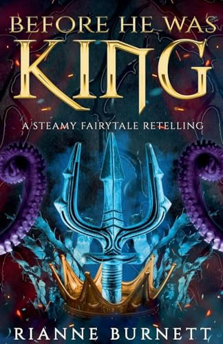 Before He Was King (Magic and Passion, Band 1)