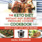 The Keto Diet Instant Pot Electric Pressure Cooker Cookbook: Quick & Easy Low Carb Recipes