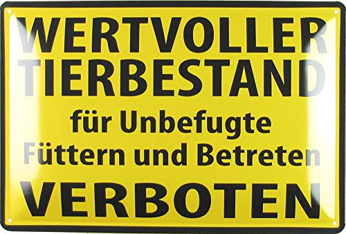 Metall Schild 20x30cm Wertvoller Tierbestand Hinweis Blechschild