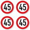 Autocollants : ⌀ 100 mm, 4 pièces – Panneau de signalisation StVO Z-274 rouge/blanc – Vitesse maximale/vitesse maximale – 45 km/h