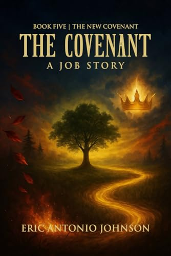 The Covenant: The New Covenant: Book Five | The New Covenant