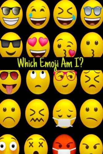 What Emoji Am I???: Express Yourself Through The Written Word
