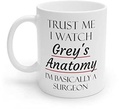 MoltDesigns Trust Me I Watch Grey's Anatomy I'm Basically A Surgeon Mug, Grey's Anatomy TV Show Coffee Mug, Grey's Anatomy fan, Greys Anatomy TV Show Gift, Surgeon Gift Funny Doctor Mug 11oz