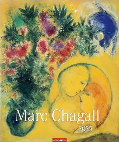 Marc Chagall - Kalender 2025 - Weingarten-Verlag - Kunstkalender mit traumhaften Meisterwerken - 46 cm x 55 cm