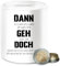 Spardose - Dann GEH doch | Abschiedsgeschenk Kollegen Stellenwechsel | Alles Gute beim Jobwechsel | Kollege Verabschiedung Kollegin | Rente | Ruhestand - Unisize - Weiß