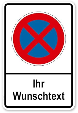 Parken verboten Schild - Personalisiertes Parkverbot-Schild mit Wunschtext