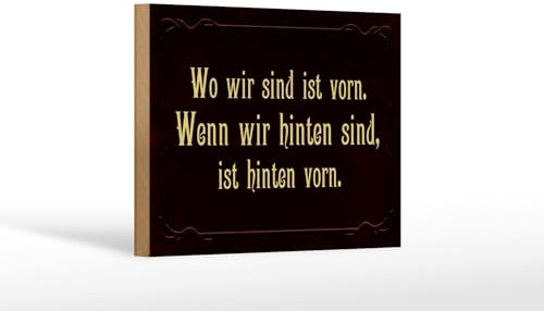 FEMER Holzschild Spruch 18x12 cm wo wir sind ist vorn wenn wir Dekoration