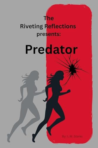 The Riveting Reflections Presents: Predator
