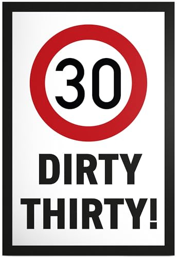 DankeDir! 30er Zone DIRTY THIRTY - Schild 30 x 20 cm - Partydeko Geburtstagskarte Geschenkidee Geburtstagsdeko - 30. Geburtstag 30 Jahre Geburtstagsgeschenk Männer & Frauen Geschenk 30er