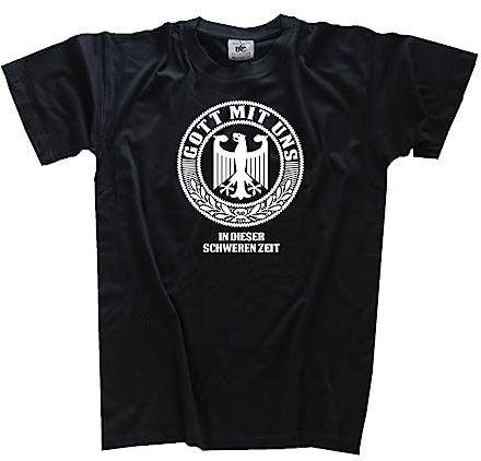 Gott mit Uns-in Dieser schweren Zeit T-Shirt Schwarz L