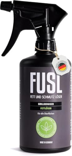FUSL Fettlöser – Starke Fettentfernung perfekt für den Grill bei Verschmutzungen durch Fett, Eiweiß & Stärke – Vielseitig Einsetzbar auf Edelstahl, Aluminium und Kunststoff 500ml