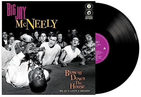 Blowin' Down The House - Big Jay's Latest & Greatest