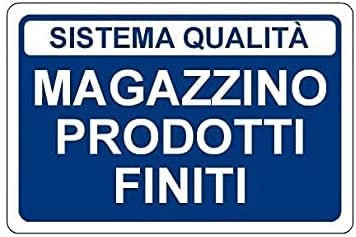 NEW CARTELLO SEGNALETICO - Magazzino prodotti finiti - Adesivo Extra Resistente, Pannello in Forex, Pannello In Alluminio (ADESIVO 30X42 cm)