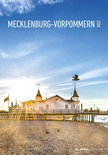 Mecklenburg-Vorpommern 2022 - Bild-Kalender 23,7x34 cm - Regional-Kalender - Wandkalender - mit Platz für Notizen - Alpha Edition