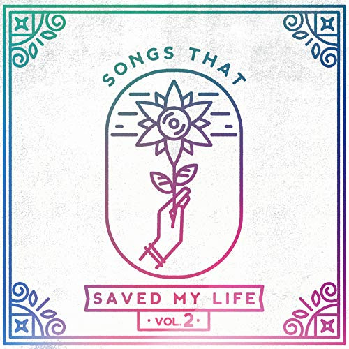 Songs That Saved My Life