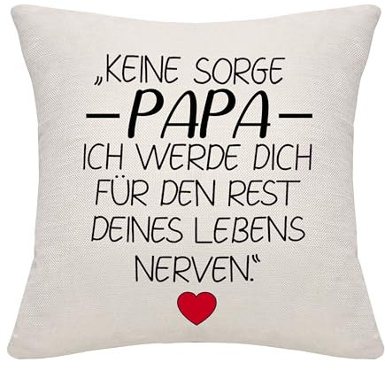 Bommex Keine Sorge, Papa. Ich Werde Dich für den Rest Deines Lebens Nerven - Lustiges Geschenk Kissenbezug für Vater von Tochter Sohn - Geburtstag Vatertag