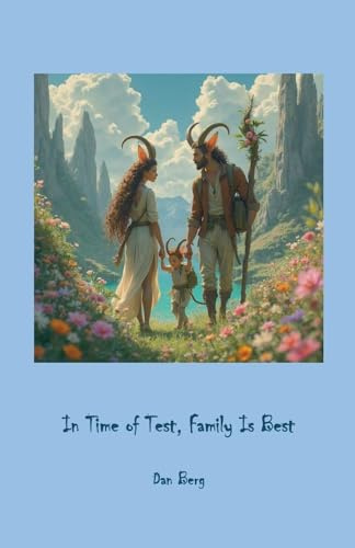 In Time of Test, Family Is Best