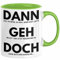 Trendation - Jobwechsel Tasse Geschenk Kollegin Kollege Lustig Abschiedsgeschenk Sprüche Dann Geh Doch Abschied Neuer Job (Grün)
