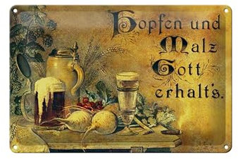Schild Blech 30x20cm - Made in Germany - Spruch Hopfen und Malz Gott erhalts Metall Deko Blechschild
