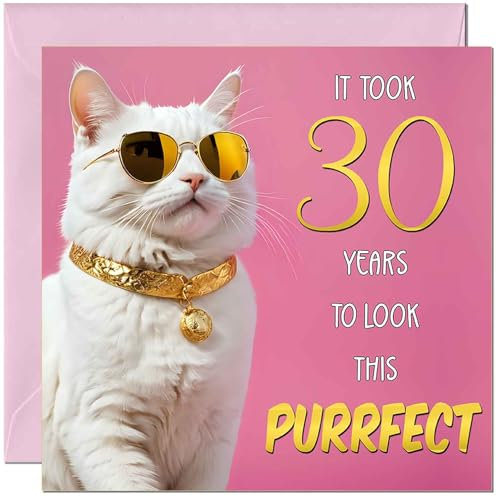 Geburtstagskarte zum 30. Geburtstag für Frauen – Purrfect Birthday – Lustige Katzen-Geburtstagskarte für 30 Jahre alte Frau, Damen, dreißig, dreißigste Freundin, Mädchen, Mutter, Schwester, Tante,