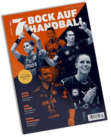 Bock auf Handball Magazin Ausgabe 21/2025 – Frauen Handball WM Special – Juri Knorr, Misha Kaufmann & Xenia Smits – Magazin für Handball-Fans