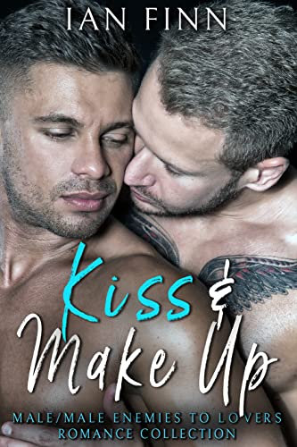 Kiss and Make Up: Male/Male Enemies to Lovers Romance Collection (Love Me, Honey) (English Edition)