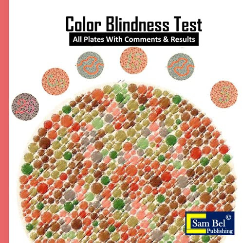 Color Blindness Test: All Plates With Comments & Results , Ishihara Plates , Optometry Color Deficiency Test , Vision Testing Charts, Ishihara Plates for Testing All Forms of Color