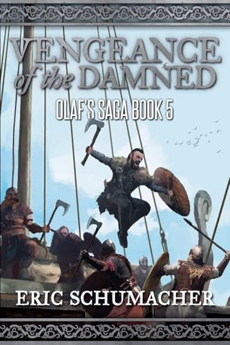 Vengeance of the Damned: Olaf's Saga Book 5
