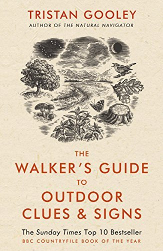 The Walker's Guide to Outdoor Clues and Signs by Gooley, Tristan (May 21, 2015) Paperback