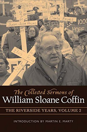 [(The Collected Sermons of William Sloane Coffin: 1983-1987 v. 2 : The Riverside Years)] [By (author) William Sloane Coffin] published on (August, 2008)