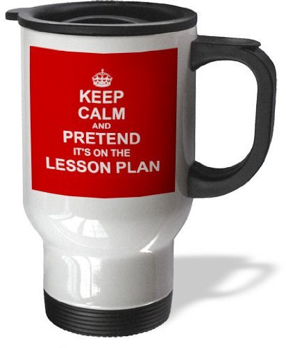 Hiekon Red Keep Calm And Pretend Its On The Lesson Plan Humorous Travel Mug, 14-Ounce