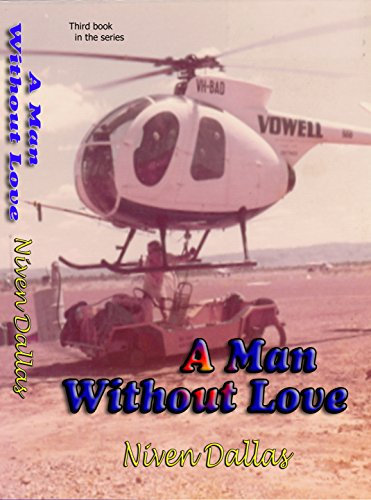 A Man Without Love (DALLAS True Stories Book 3) (English Edition)