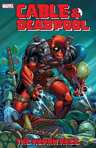 Cable & Deadpool Vol. 3: The Human Race