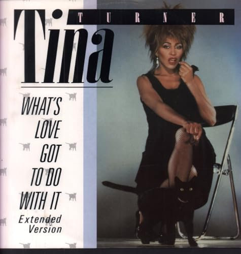 What's Love Got To Do With It