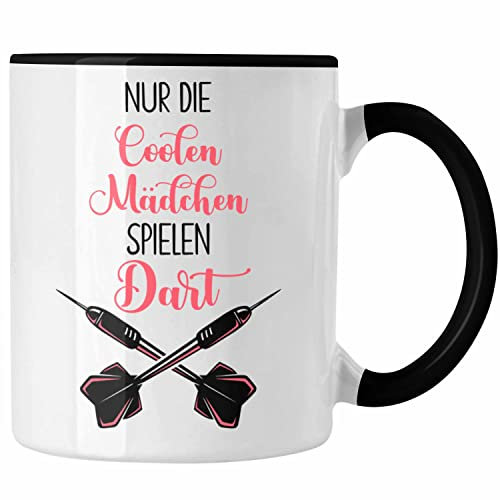 Trendation - Nur Die Coolen Mädchen Spielen Dart Tasse Geschenk Frauen Darts-Spielerin Geschenkidee (Schwarz)
