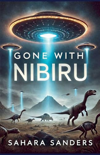 Gone With Nibiru (Indigo Diaries, Band 6)