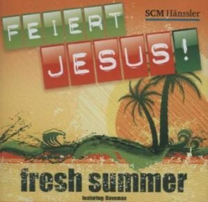 Feiert Jesus! Fresh Summer