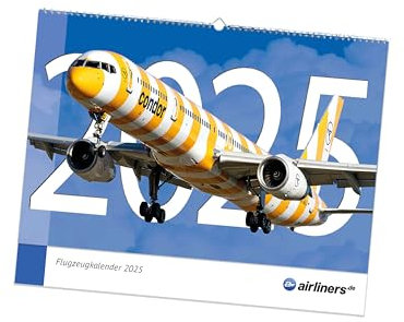 airliners.de Flugzeugkalender 2025 - Großformat 48cm x 38cm - aktuelle Flugzeuge und Fluggesellschaften - Airbus, Boeing und andere Verkehrsflugzeuge