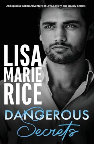 Dangerous Secrets (Dangerous Trilogy, Band 3)