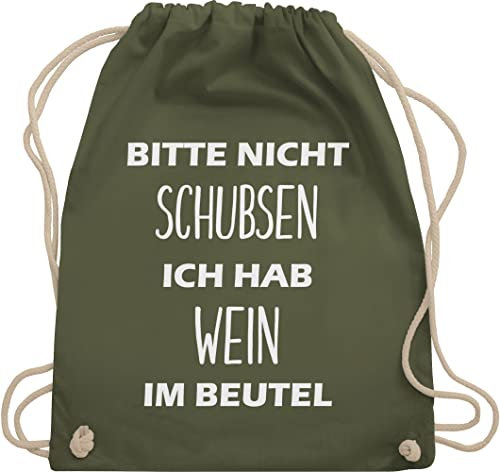 Shirtracer Turnbeutel Rucksack - Festival Zubehör - Bitte nicht schubsen ich hab Wein im Beutel - Unisize - Olivgrün - weinrucksack turnbeutel-festival festivals sauf bags festivalbeutel festival-bag