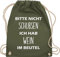 Shirtracer Turnbeutel Rucksack - Festival Zubehör - Bitte nicht schubsen ich hab Wein im Beutel - Unisize - Olivgrün - weinrucksack turnbeutel-festival festivals sauf bags festivalbeutel festival-bag