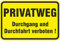 Schild Privatweg Durchgang und Durchfahrt verboten 200 x 300 mm aus Aluminium-Verbundmaterial 3mm stark